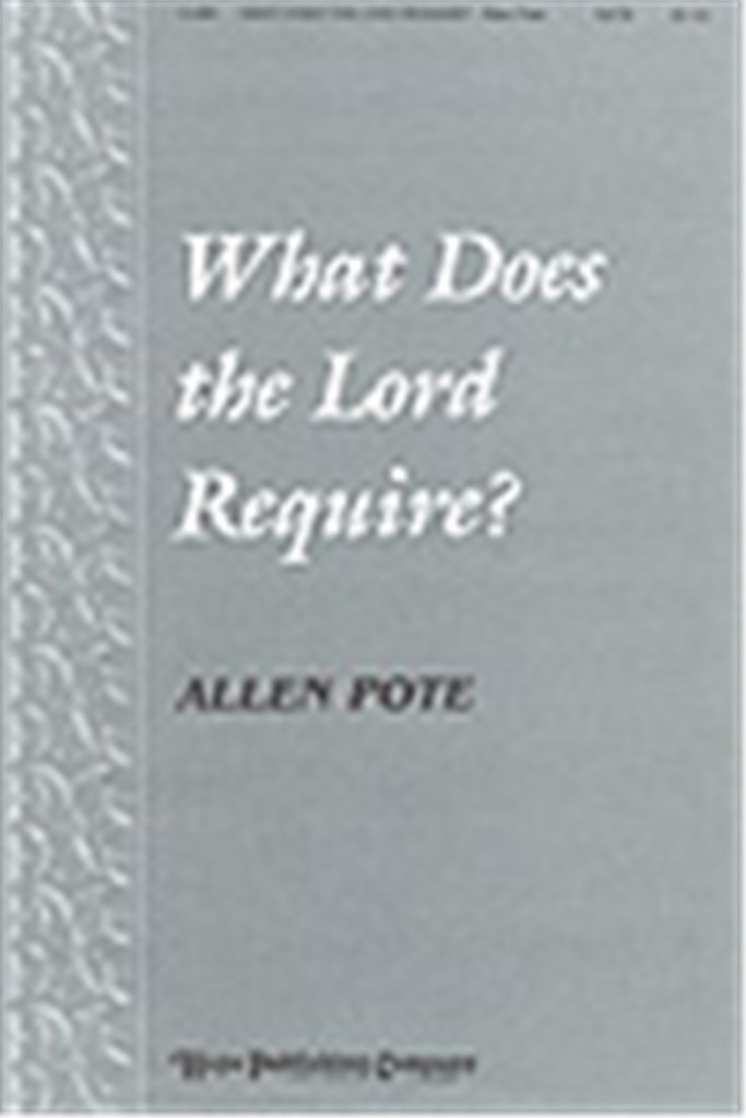 What Does the Lord Require?